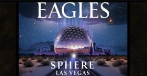 Eagles at the Sphere